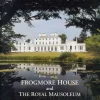 Frogmore House And The Royal Mausoleum*Royal Collection Shop Hot
